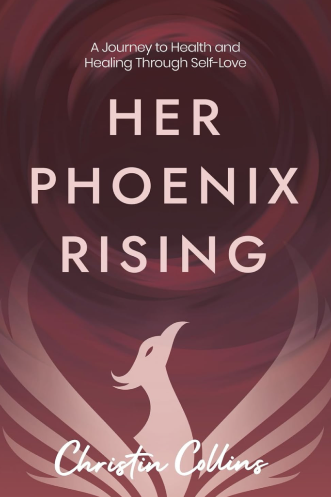 Her Phoenix Rising by Christin Collins